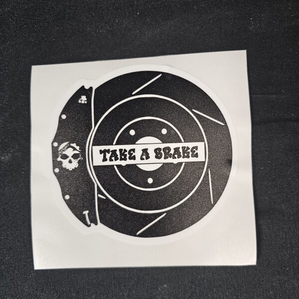 Take A Brake Sticker